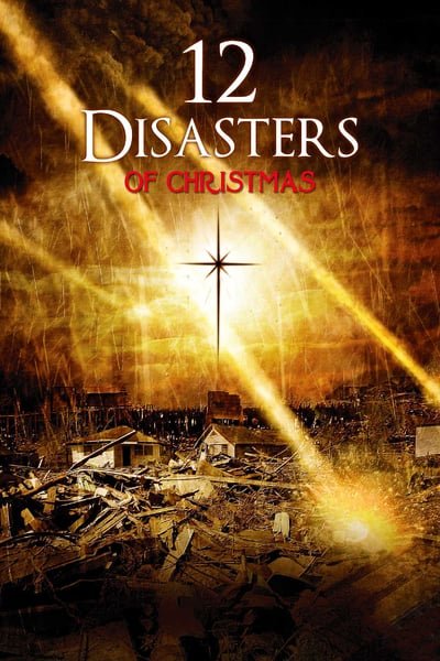 ดูหนังออนไลน์ฟรี 12 Disasters (2012) 12 วิบัติสิ้นโลก