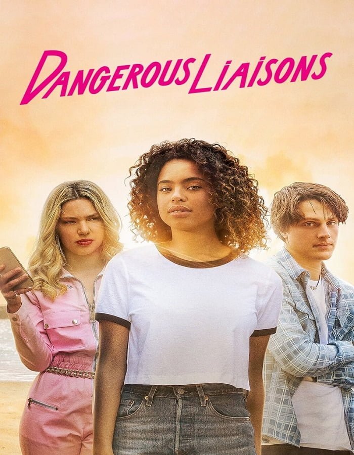 ดูหนังออนไลน์ฟรี Dangerous Liaisons (2022) เกมรักวัยอันตราย