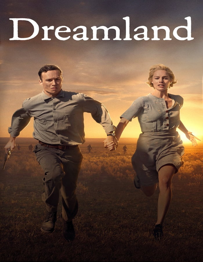 ดูหนังออนไลน์ฟรี Dreamland (2019)