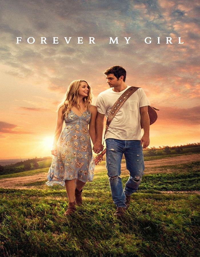 ดูหนังออนไลน์ฟรี Forever My Girl (2018) เพลงจากใจ หัวใจไม่เคยลืมเธอ