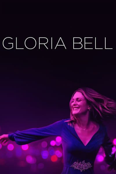 ดูหนังออนไลน์ฟรี Gloria Bell (2018)