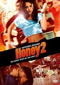 ดูหนังออนไลน์ฟรี Honey 2 (2011) ฮันนี่ ขยับรัก จังหวะร้อน 2