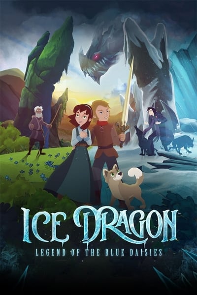 ดูหนังออนไลน์ฟรี Ice Dragon Legend of the Blue Daisies (2018)