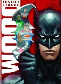 ดูหนังออนไลน์ฟรี Justice League Doom (2012) จัสติซ ลีก ศึกพิฆาตซูเปอร์ฮีโร่