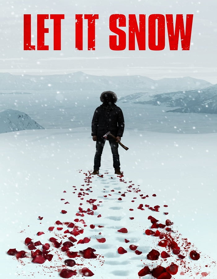 ดูหนังออนไลน์ฟรี Let It Snow (2020) นรกเยือกแข็ง