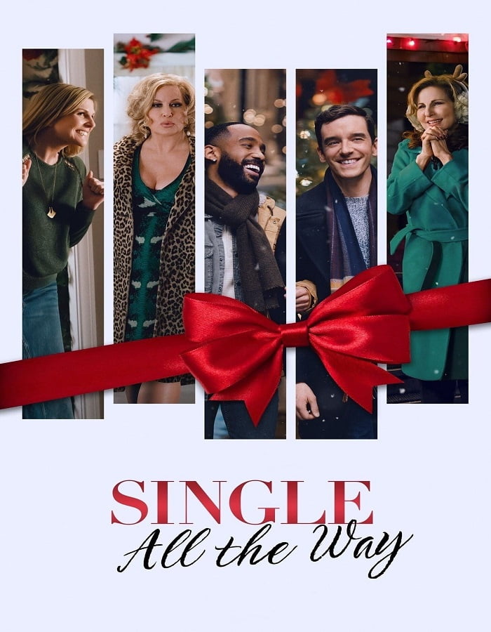 ดูหนังออนไลน์ฟรี Single All the Way (2021) ซิงเกิ้ล ออล เดอะ เวย์