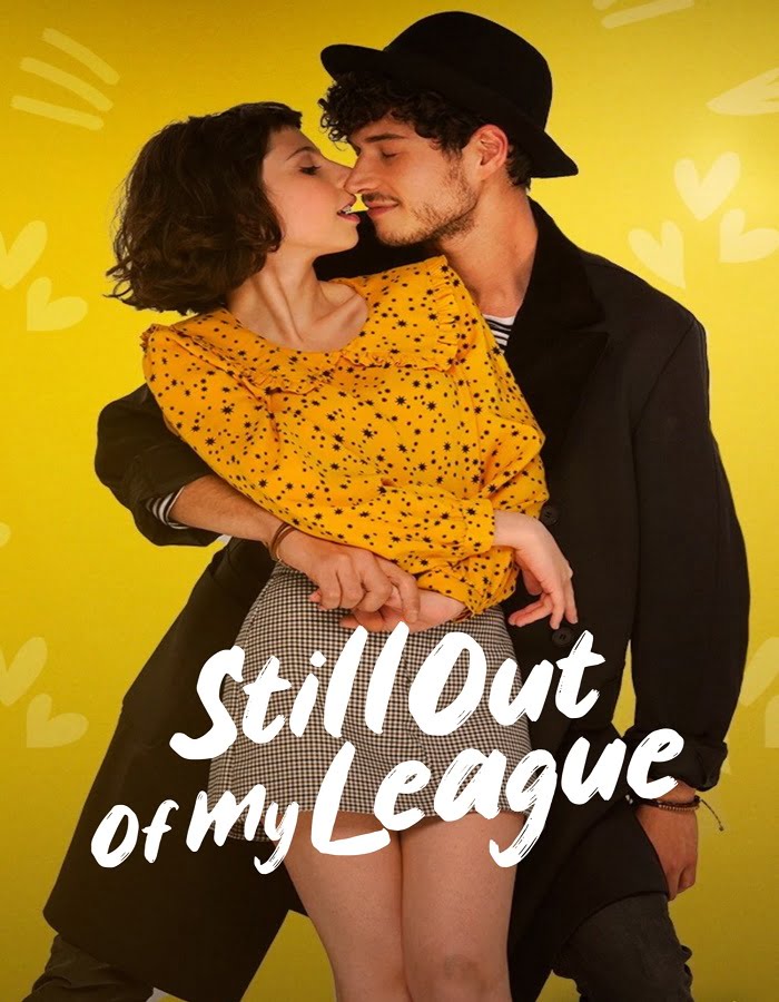 ดูหนังออนไลน์ฟรี Still Out of My League (2021) รักสุดเอื้อม 2