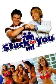 ดูหนังออนไลน์ฟรี Stuck On You (2003) สตั๊ค ออน ยู รวมกันเฟี้ยวแยกกันฝืด