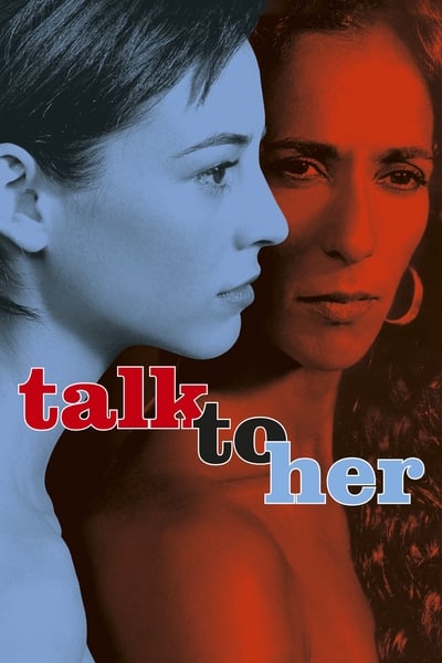 ดูหนังออนไลน์ฟรี Talk to Her (2002) บอกเธอให้รู้ว่ารัก