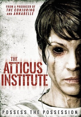 ดูหนังออนไลน์ฟรี The Atticus Institute (2015) วิญญาณหลอน เฮี้ยนสุดนรก