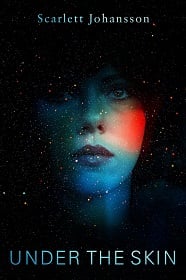 ดูหนังออนไลน์ฟรี Under The Skin (2013) สวย สูบ มนุษย์