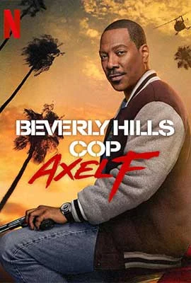 ดูหนังออนไลน์ฟรี Beverly Hills Cop: Axel F (2024) โปลิศจับตำรวจ: เอ็กเซล เอฟ