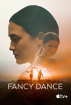 ดูหนังออนไลน์ฟรี Fancy Dance (2023) แฟนซี่ แดนซ์