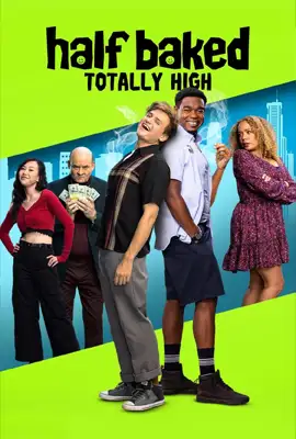 ดูหนังออนไลน์ฟรี Half Baked: Totally High (2024)